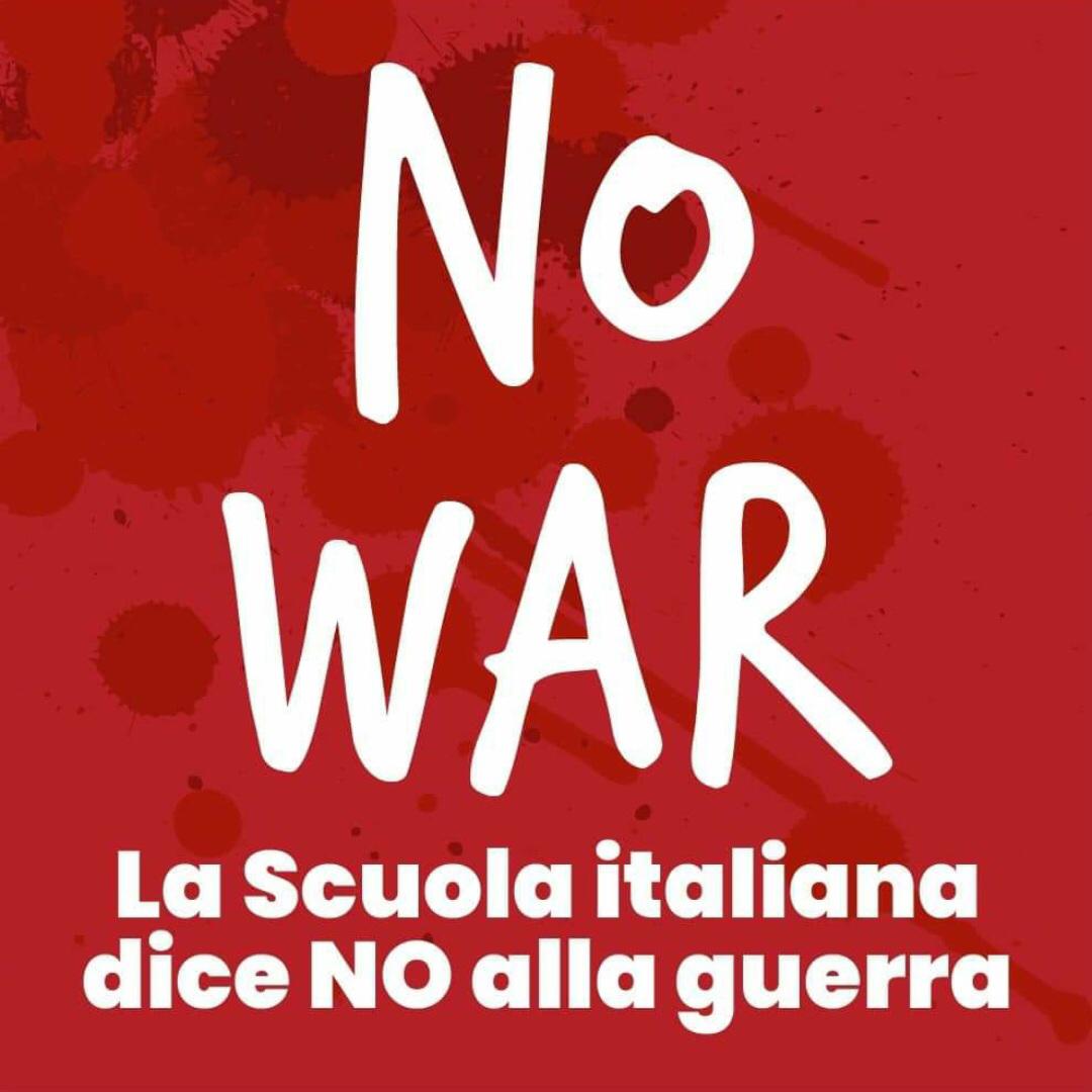 NO WAR! La Scuola italiana dice NO alla guerra